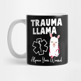 Funny Trauma Llama Alpaca Your Wound Nurse Mug